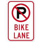 MUTCD No Parking Bike Lane R7-9A Sign MUTCD No Parking Bike Lane R7-9A Sign