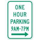 MUTCD One Hour Parking Specify Times Right Arrow R7-5 Sign MUTCD One Hour Parking Specify Times Right Arrow R7-5 Sign