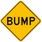 MUTCD Bump W8-1 Sign MUTCD Bump W8-1 Sign
