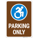Parking Only With Symbol Sign, Parking Only With Symbol Sign,