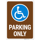 Parking Only Sign, (SI-74697) Parking Only Sign, (SI-74697)