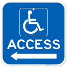Access With Left Arrow Sign, (SI-74811) Access With Left Arrow Sign, (SI-74811)