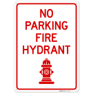 No Parking Fire Hydrant Sign, No Parking Fire Hydrant Sign,