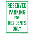 Parking Reserved For Residents Only Sign, Parking Reserved For Residents Only Sign,