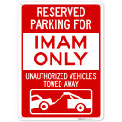 Reserved Parking For Imam Only Sign, Reserved Parking For Imam Only Sign,