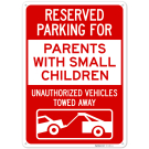 Reserved Parking For Parents With Small Children Sign, Reserved Parking For Parents With Small Children Sign,