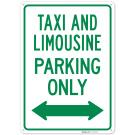 Taxi And Limousine Parking Only With Bidirectiona Arrow Sign, Taxi And Limousine Parking Only With Bidirectiona Arrow Sign,