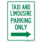 Taxi And Limousine Parking Only With Right Arrow Sign, Taxi And Limousine Parking Only With Right Arrow Sign,