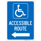 Accessible Route With Left Arrow Sign, Accessible Route With Left Arrow Sign,