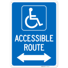 Accessible Route With Bidirectional Arrow Sign, Accessible Route With Bidirectional Arrow Sign,