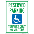 Reserved Parking Tenants Only No Visitors Sign, Reserved Parking Tenants Only No Visitors Sign,