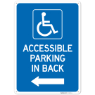 Accessible Parking In Back With Left Arrow Sign, (SI-75970) Accessible Parking In Back With Left Arrow Sign, (SI-75970)