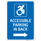 Accessible Parking In Back With Right Arrow Sign, (SI-75973) Accessible Parking In Back With Right Arrow Sign, (SI-75973)