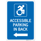 Accessible Parking In Back With Left Arrow Sign, Accessible Parking In Back With Left Arrow Sign,