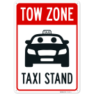 Tow Zone Taxi Stand Sign, Tow Zone Taxi Stand Sign,