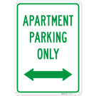 Apartment Parking Only With Bidirectional Arrow Sign, Apartment Parking Only With Bidirectional Arrow Sign,