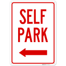 Self Park With Left Arrow Sign, Self Park With Left Arrow Sign,