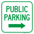 Public Parking With Right Arrow Sign, Public Parking With Right Arrow Sign,