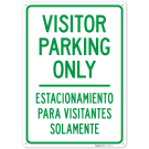 Visitor Parking Only Bilingual Sign, (SI-76423) Visitor Parking Only Bilingual Sign, (SI-76423)