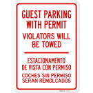 Guest Parking With Permit Violators Will Be Towed Bilingual Sign, (SI-76425) Guest Parking With Permit Violators Will Be Towed Bilingual Sign, (SI-76425)