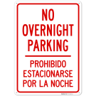 No Overnight Parking Spanish Sign, No Overnight Parking Spanish Sign,