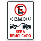 No Parking Will be Towed Spanish Sign, No Parking Will be Towed Spanish Sign,