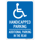 Handicapped Parking Additional Parking In The Rear Sign, Handicapped Parking Additional Parking In The Rear Sign,