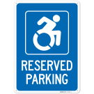 Reserved Accessible Parking With Graphic Sign, Reserved Accessible Parking With Graphic Sign,