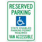 Reserved Parking State Disabled Parking Permit Required Van Accessible Sign, Reserved Parking State Disabled Parking Permit Required Van Accessible Sign,