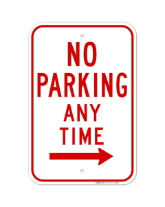 No Parking Any Time Right Arrow Sign