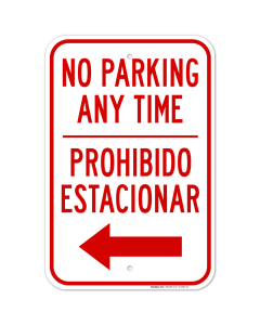 No Parking Anytime With Left Arrow Bilingual Sign