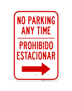No Parking Anytime With Right Arrow Bilingual Sign