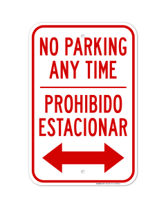 No Parking Anytime With Bidirectional Arrow Bilingual Sign