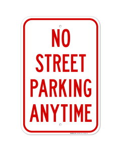 No Street Parking Anytime Sign