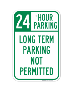 24 Hour Parking Long Term Parking Not Permitted Sign