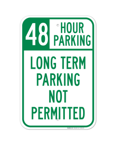48 Hour Parking Long Term Parking Not Permitted Sign