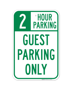 2 Hour Parking Guest Parking Only Sign
