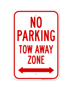 No Parking Tow Away Zone With Bidirectional Arrow Sign
