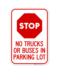 Stop No Trucks Or Buses In Parking Lot Sign