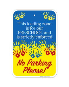 This Loading Zone Is For Our Preschool And Is Strictly Enforced No Parking Please Sign