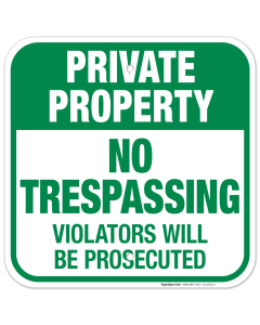 Private Property No Trespassing Green Sign, (SI-1325)
