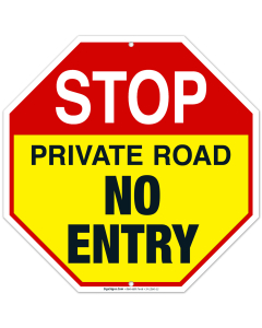 Stop Private Road No Entry Sign