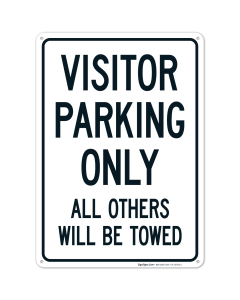 Visitor Parking Only All Other Will Be Towed Sign