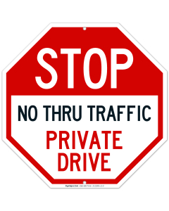 Private Drive Sign, No Thru Traffic Sign