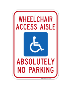 South Dakota Handicap Parking Sign, Wheelchair Access Absolutely No Parking Sign