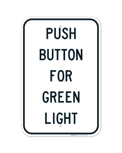 Push Button For Green Light Sign, (SI-3092)