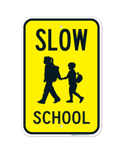 Slow School Sign, Traffic Sign