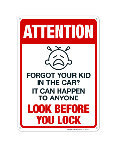 Attention Look Before You Lock Sign, Traffic Sign