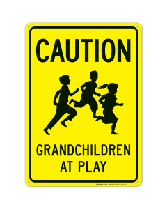 Caution Grandchildren At Play Sign, Traffic Sign
