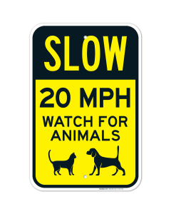 Slow 20 MPH Watch For Animals Sign, Traffic Sign